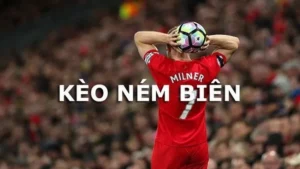 Tuyệt Chiêu Cách Chơi Kèo Ném Biên Bóng Đá Từ Chuyên Gia